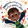 Dudley Magnificent Presents: A Little Book of Joy - Paperback