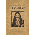 The Wilderness: Poems of a Young Ainu - Paperback