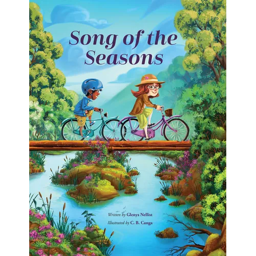 Song of the Seasons: Discovering God's Handiwork in Spring, Summer, Fall, and Winter - Hardcover