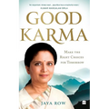 Good Karma: Make the Right Choices for Tomorrow - Paperback