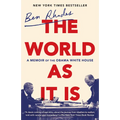 The World as It Is: A Memoir of the Obama White House - Paperback