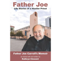 Father Joe: Life Stories of a Hustler Priest - Paperback