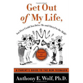 Get Out of My Life, But First Could You Drive Me & Cheryl to the Mall?: A Parent's Guide to the New Teenager - Paperback