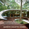 Modern Country Homes - Hardcover