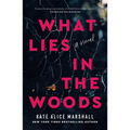 What Lies in the Woods - Paperback