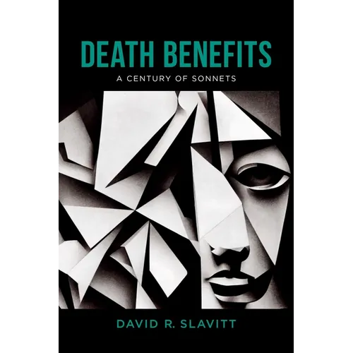 Death Benefits: A Century of Sonnets - Paperback