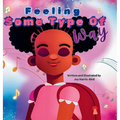 Feeling Some Type Of Way - Hardcover