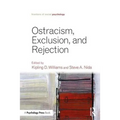 Ostracism, Exclusion, and Rejection - Paperback