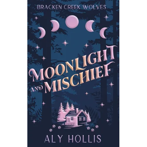 Moonlight and Mischief - Paperback