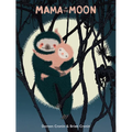 Mama in the Moon - Hardcover