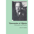 Vasconcelos of Mexico: Philosopher and Prophet - Paperback
