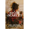A Study in Scarlet: A Detective Story - Hardcover