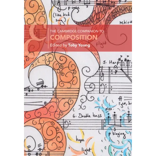The Cambridge Companion to Composition - Hardcover