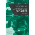 The Greeks and Hedging Explained - Paperback