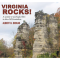 Virginia Rocks!: A Guide to Geologic Sites in the Old Dominion - Paperback