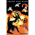 Crash and Burn - Paperback