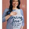 Sewing Love: Handmade Clothes for Any Body - Paperback