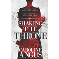 Shaking the Throne - Paperback