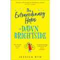The Extraordinary Hope of Dawn Brightside - Paperback