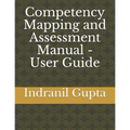 Competency Mapping and Assessment Manual - User Guide - Paperback