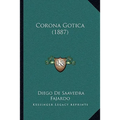 Corona Gotica (1887) - Paperback