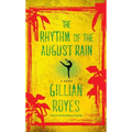 The Rhythm of the August Rain: A Novelvolume 4 - Paperback