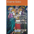 My Journey to the Black Madonna: A Memoir - Paperback