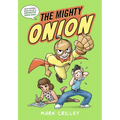 The Mighty Onion - Hardcover