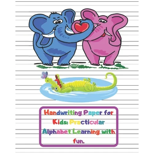 Handwriting Paper for Kids: Practicular Alphabet Learning with fun.: Cursive Writing Books and Practice Paper:3-Line and Checkered Writing Sheets( - Paperback