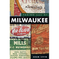 Fading Ads of Milwaukee - Paperback