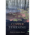 Copper Yearning - Paperback