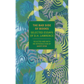 The Bad Side of Books: Selected Essays of D.H. Lawrence - Paperback