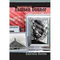 Searching for Tamsen Donner - Paperback