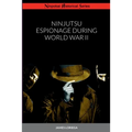 Ninjutsu Espionage During World War II - Paperback