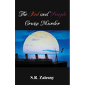 The Red and Purple Cruise Murder - Paperback