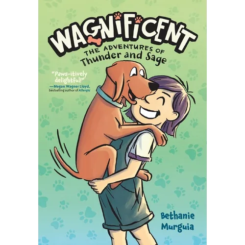 Wagnificent: The Adventures of Thunder and Sage - Hardcover