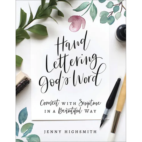 Hand Lettering God's Word: Connect with Scripture in a Beautiful Way - Paperback