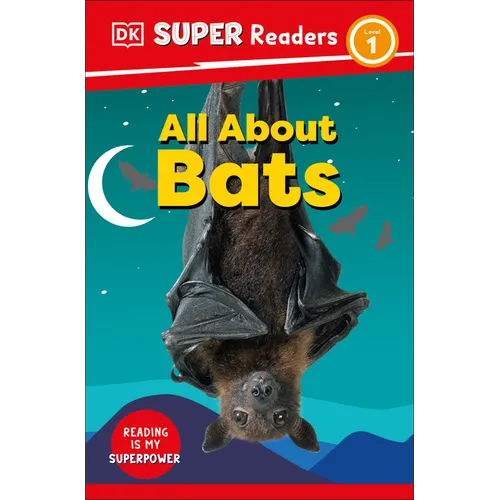 DK Super Readers Level 1 All about Bats - Paperback