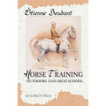 Horse Training: Outdoors and High School - Paperback