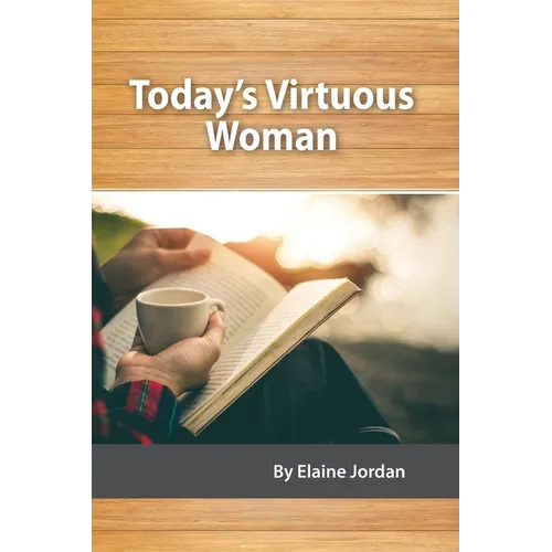 Today's Virtuous Woman - Paperback