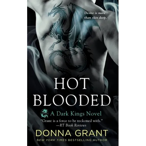 Hot Blooded: A Dark Kings Novel - Paperback