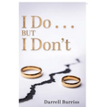 I Do but I Don't - Paperback