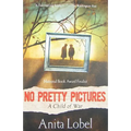 No Pretty Pictures: A Child of War - Paperback