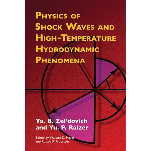 Physics of Shock Waves and High-Temperature Hydrodynamic Phenomena - Paperback