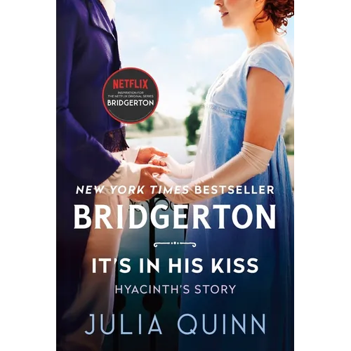 It's in His Kiss: Bridgerton - Mass Market Paperbound