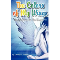 The Colors of My Wings - Paperback