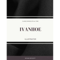Ivanhoe: Illustrator - Paperback