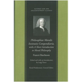 Philosophiae Moralis Institutio Compendiaria, with a Short Introduction to Moral Philosophy - Hardcover