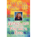 Astrology Through a Psychic's Eyes - Paperback