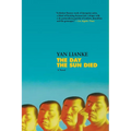 The Day the Sun Died - Paperback